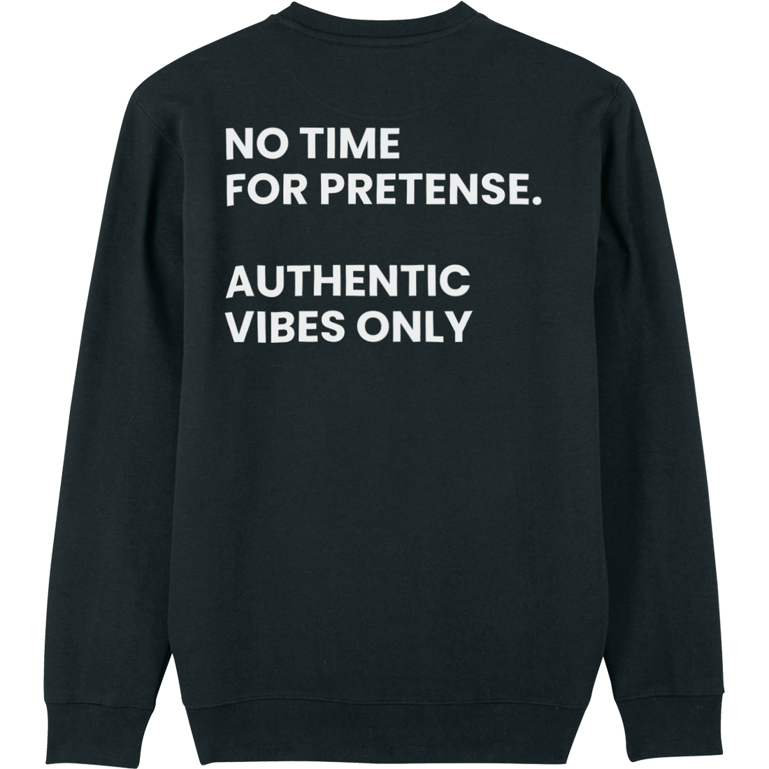 Authentic Vibes Only - Sweater