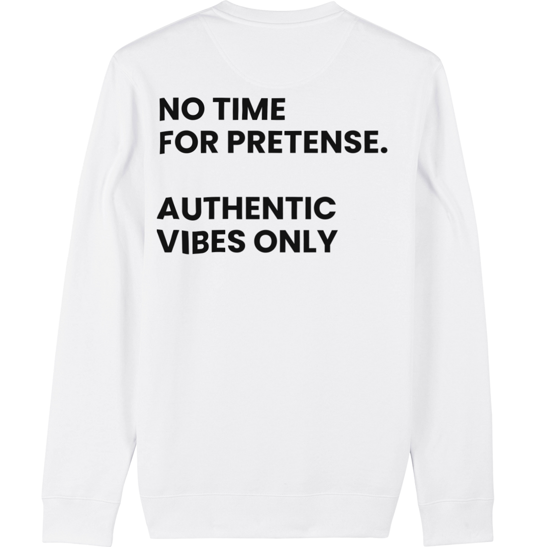 Authentic Vibes Only - Sweater